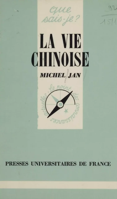 La Vie chinoise - Michel Jan - Presses universitaires de France (réédition numérique FeniXX)