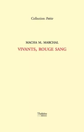 Vivants, rouge sang