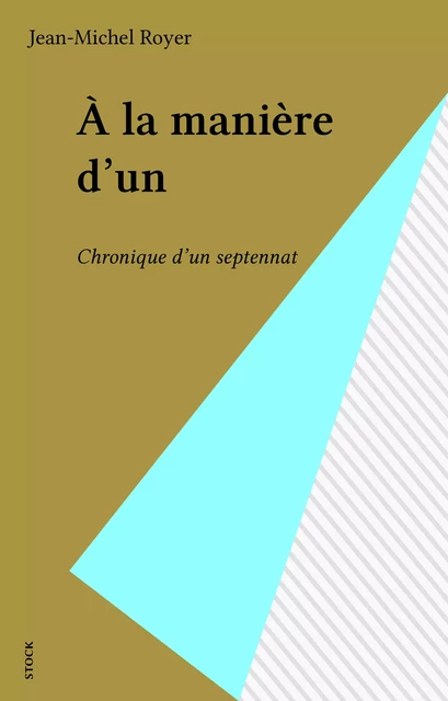 À la manière d'un - Jean-Michel Royer - Stock (réédition numérique FeniXX)