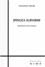 SPINOZA SUBVERSIF