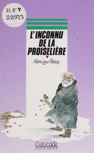 L'Inconnu de la Proiselière - Monique Ponty - Rageot (réédition numérique FeniXX)