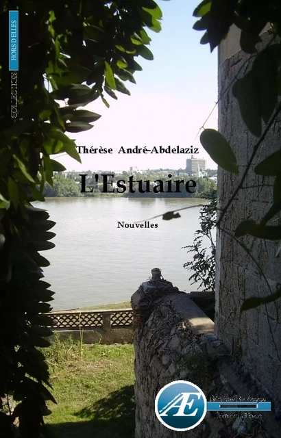 L'Estuaire - Thérèse André-Abdelaziz - Ex Aequo