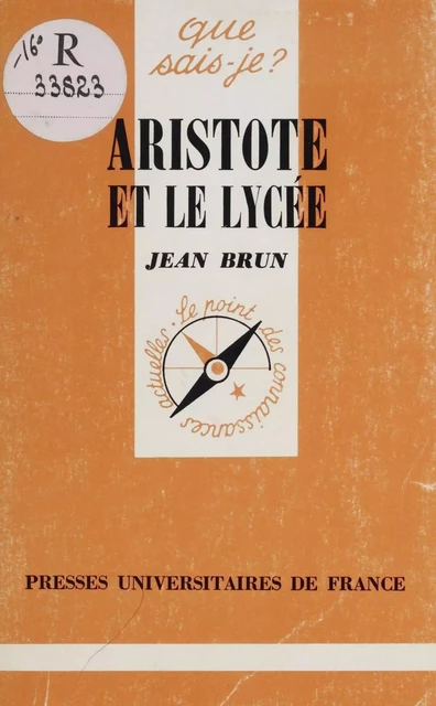 Aristote et le Lycée - Jean Brun - Presses universitaires de France (réédition numérique FeniXX)