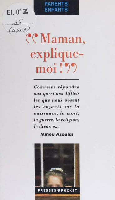 Maman, explique-moi ! - Minou Azoulai - Retz (réédition numérique FeniXX)