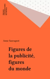 Figures de la publicité, figures du monde