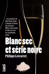 Blanc sec et série noire