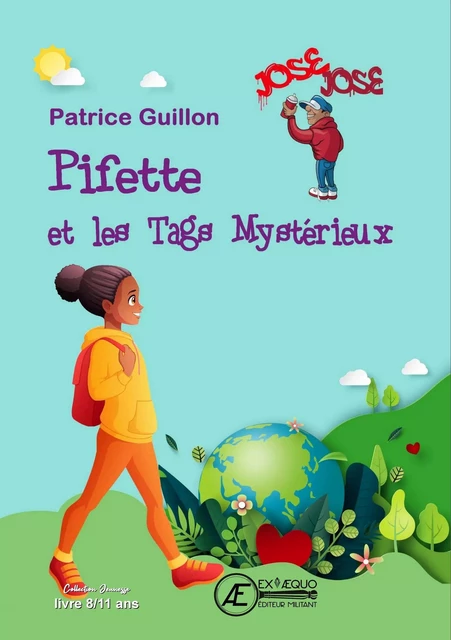 Pifette et les tags mystérieux - Patrice Guillon - Ex Aequo