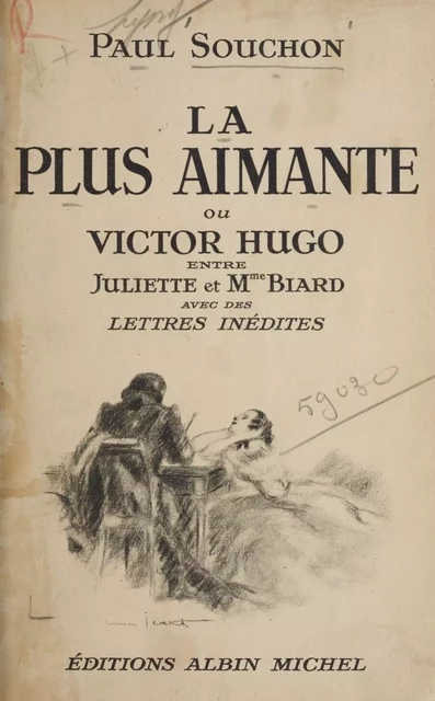 La plus aimante - Paul Souchon - Albin Michel (réédition numérique FeniXX)