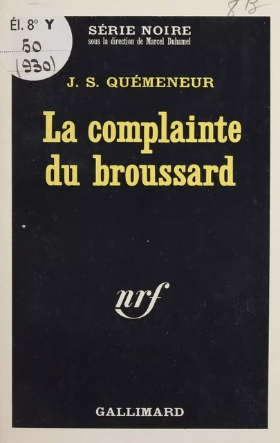 La complainte du broussard - J. S. Quémeneur - Gallimard (réédition numérique FeniXX)