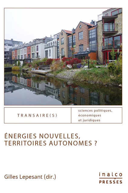 Énergies nouvelles, territoires autonomes ? -  - Presses de l’Inalco