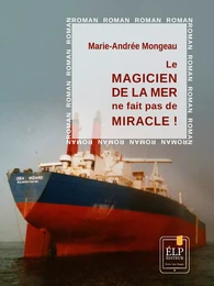 Le Magicien de la mer ne fait pas de miracle !