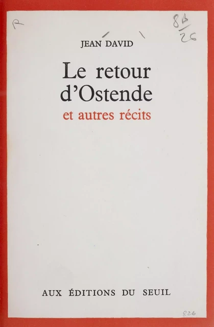 Le retour d'Ostende - Jean David - Seuil (réédition numérique FeniXX)