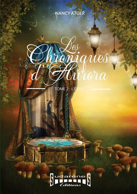 Les Chroniques d'Aurora - Tome 2 - Nancy Atger - Sudarènes Editions