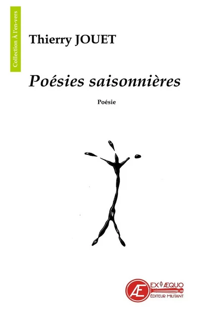 Poésies saisonnières - Thierry Jouet - Ex Aequo