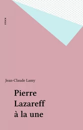 Pierre Lazareff à la une