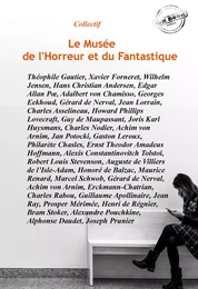 Le Musée de l’Horreur et du Fantastique : 51 histoires courtes publiées dans leurs versions intégrales. [Nouv. éd. revue et mise à jour].