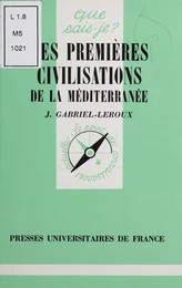 Les Premières civilisations de la Méditerranée