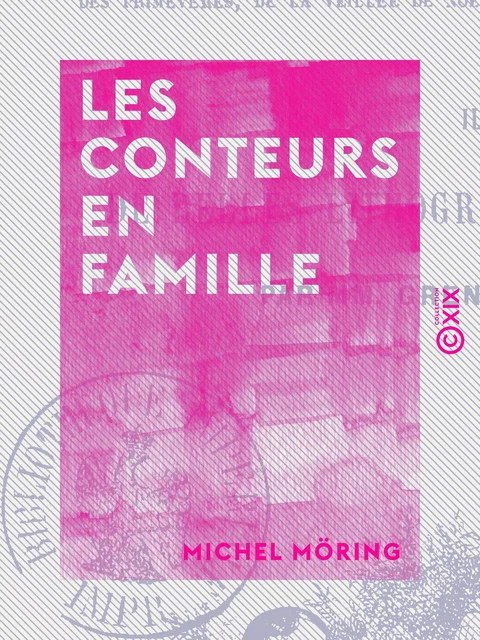 Les Conteurs en famille - Michel Möring - Collection XIX