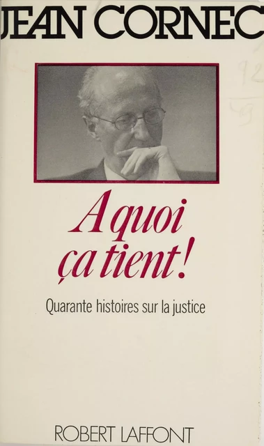 À quoi ça tient ! - Jean Cornec - Robert Laffont (réédition numérique FeniXX)