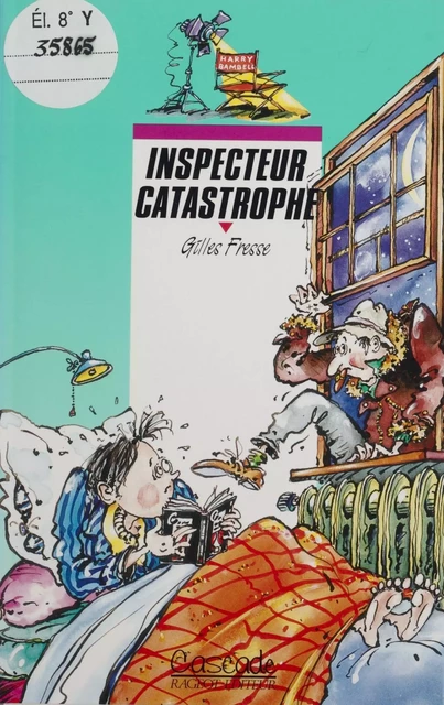 Inspecteur Catastrophe - Gilles Fresse - Rageot (réédition numérique FeniXX)