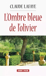 L'Ombre bleue de l’olivier