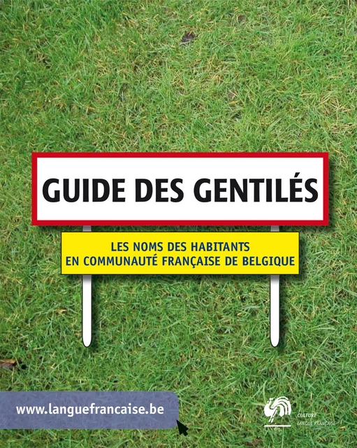 Guide des gentilés - Jean Germain, Françoise Echer - Fédération Wallonie-Bruxelles