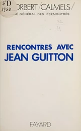 Rencontres avec Jean Guitton