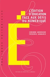 L' édition d’éducation face aux défis du numérique