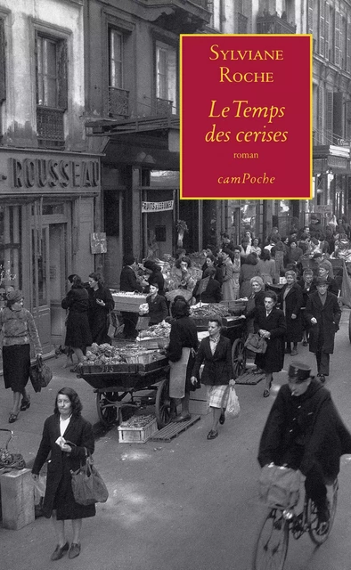 Le Temps des cerises - Sylvianne Roche - Bernard Campiche Editeur