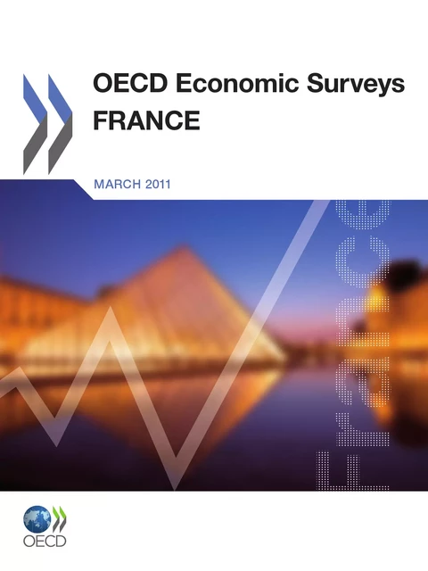 OECD Economic Surveys: France 2011 -  Collective - OECD