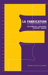 La fabrication