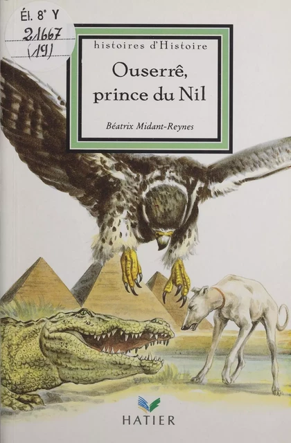 Ouserrê, prince du Nil - Béatrix Midant-Reynes - Hatier (réédition numérique FeniXX)