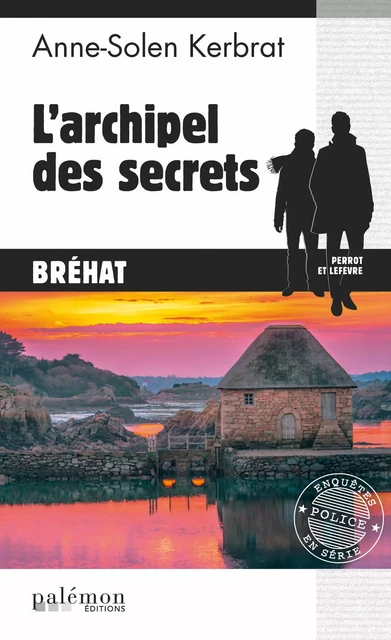 L'archipel des secrets - Anne-Solen Kerbrat - Palémon