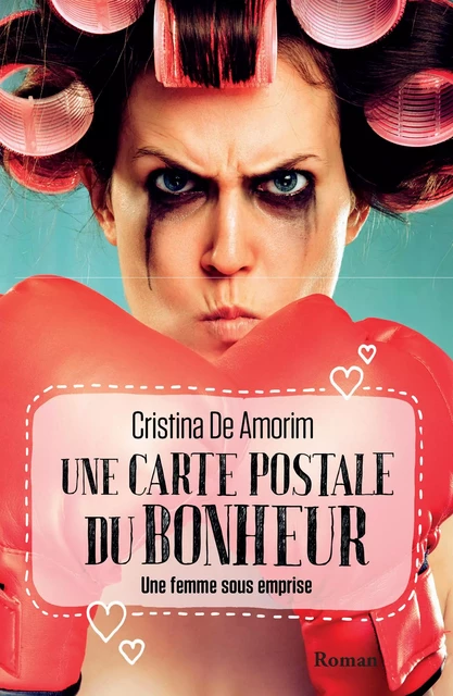 Une carte postale du bonheur - Cristina De Amorim - Seramis