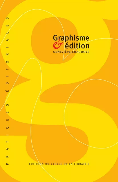 Graphisme et édition - Geneviève Chaudoye - Éditions du Cercle de la Librairie