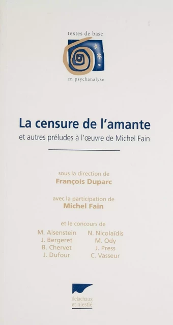 La Censure de l'amante - François Duparc, Michel Fain, Marilia Aisenstein - Delachaux et Niestlé (réédition numérique FeniXX)