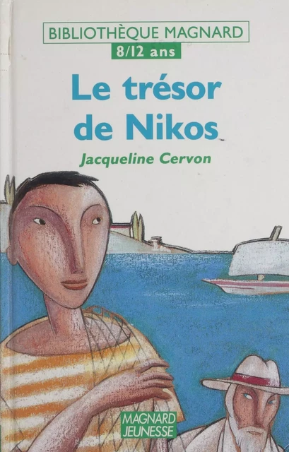 Le trésor de Nikos - Jacqueline Cervon - Magnard (réédition numérique FeniXX)