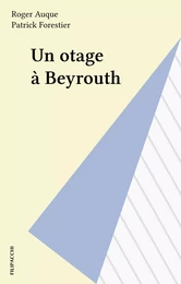 Un otage à Beyrouth