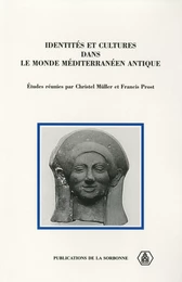 Identités et cultures dans le monde méditerranéen antique