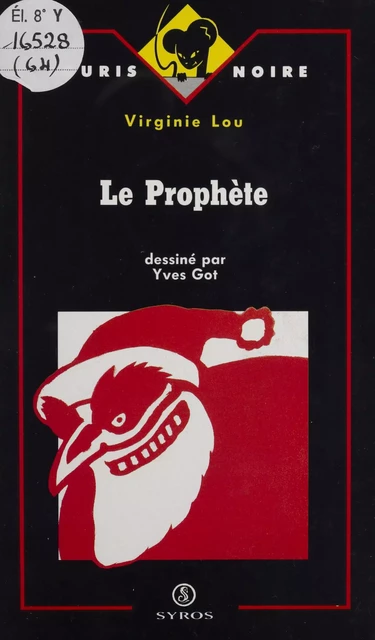 Le Prophète - Virginie Lou, Yves Got - Syros (réédition numérique FeniXX)