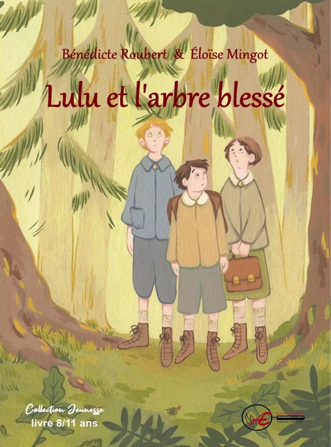 Lulu et l'arbre blessé - Bénédicte Roubert - Ex Aequo