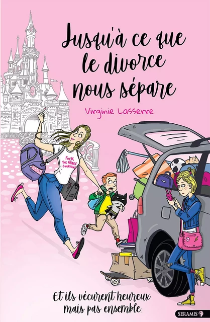 Jusqu'à ce que le divorce nous sépare - Virginie Lasserre - Seramis