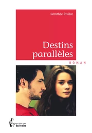 Destins parallèles