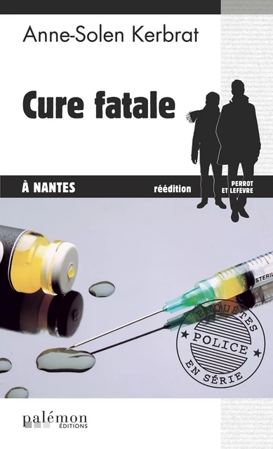 Cure fatale à Nantes - Anne-Solen Kerbrat - Palémon