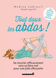 Tout doux les abdos !