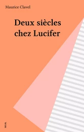 Deux siècles chez Lucifer