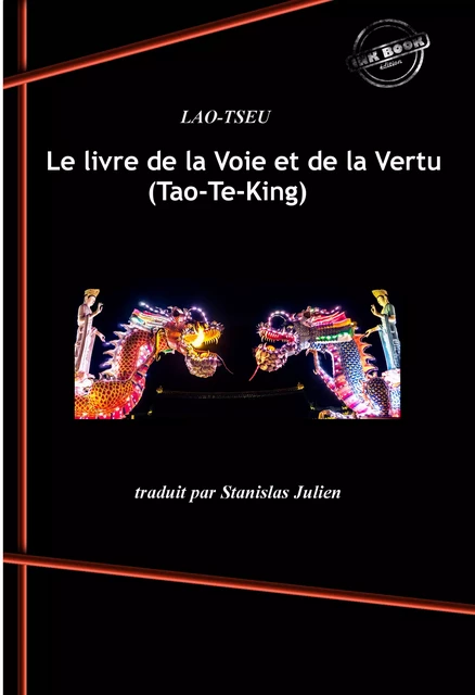 Le livre de la Voie et de la Vertu (Tao-Te-King). [Nouv. éd. revue et mise à jour]. - Lao-Tseu Lao-Tseu - Ink book