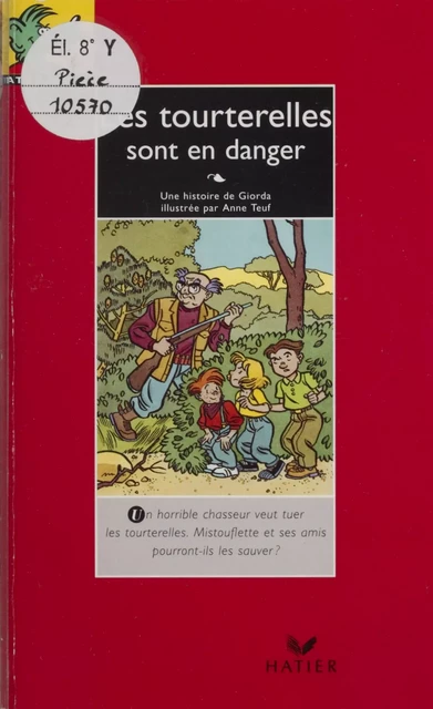 Les Tourterelles sont en danger -  Giorda - Hatier (réédition numérique FeniXX)