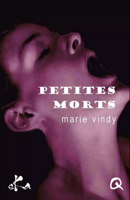 Petites morts - Marie Vindy - SKA