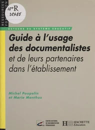 Guide à l'usage des documentalistes